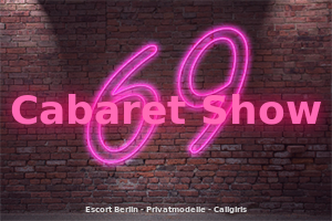 Cabaret Show Escort Berlin Privatmodelle Escortgirls Teen Escort Escortservice Callgirls