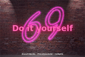 Do it yourself Escort Berlin Privatmodelle Escortgirls Teen Escort Escortservice Callgirls